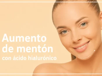 Aumento de mentón con ácido hialurónico
